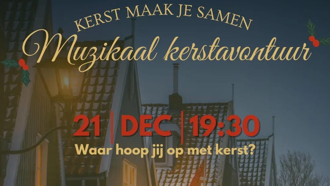 Muzikaal kerstavontuur op zondag 21 december in de Patmoskerk